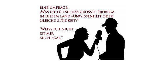 Unwissenheit oder Gleichgültigkeit?